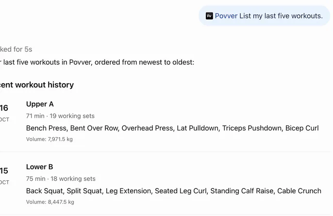ChatGPT listing the last five Povver workouts newest first: Upper A on 16 October with 19 working sets, Lower B on 15 October with 18, Upper B on 13 October with 18